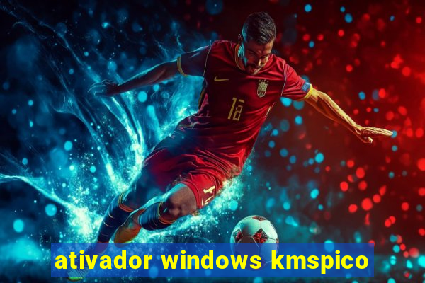 ativador windows kmspico